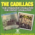 The Fabulous Cadillacs / Crazy Cadillacs
