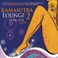 Kamasutra Lounge Vol. 2