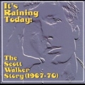 It's Raining Today: The Scott Walker Story (1967-70)