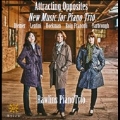 Attracting Opposites - New Music for Piano Trio