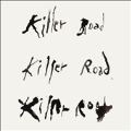 Killer Road<限定盤>