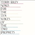 Songs for the Ten Voices of the Two Prophets