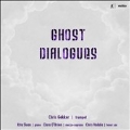 Ghost Dialogues