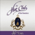 Hot Club of San Francisco: 30 Years