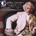 Mark Twain's America / Jacqueline Schwab