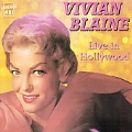 Vivian Blaine Live in Hollywood