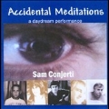 Accidental Meditation / A Daydream Performance