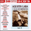 Agustin Lara y Sus Interpretes