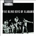 Platinum Gospel : Five Blind Boys of Alabama