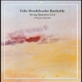 Mendelssohn: String Quartets No.2, No.6