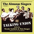 Talking Union (Original 1941-1942 Recordings)