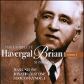 The Complete Havergal Brian Songbook Vol.1