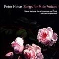 Peter Heise: Songs for Male Voices