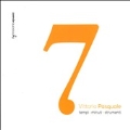 ヴィットーリオ・パスクアーレ: 7 (7拍子、7分、7つの楽器のための7つの作品)