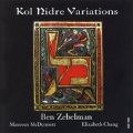 Zebelman: Kol Nidre Variations / Zebelman, McDermott, Chang