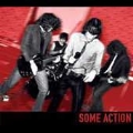 Some Action