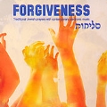 Forgiveness: Traditional Jewish Prayers With Contemporary Experimental Electronic Music