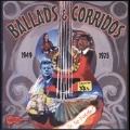 Ballads & Corridos 1949 - 1975