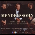 Mendelssoh: Piano Trios No.1 Op.49, No.2 Op.96, Violin Sonata / Alexander Kniazev(vc), Boris Berezovsky(p), Dmitri Mahktin(vn)