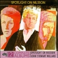 Spotlight On Nilsson / Willard