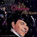 A Jolly Christmas From Frank Sinatra [Remaster]