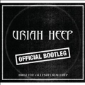 Uriah Heep Official Bootleg