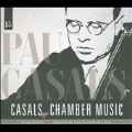 P.Casals: Chamber Music