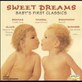 Sweet Dreams - Baby's First Classics