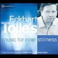 Eckhart Tolle's Music for Inner Stillness