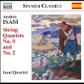 Andres Isasi: String Quartets Vol.1 - No.0, No.2