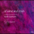 ...Of Wine and Roses - A Collection of Chamber Music by Keith Statham