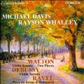 W.Walton: Violin Sonata, Two Pieces; Debussy: Violin Sonata; Ravel: Piece en forme d'Habanera