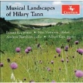 Musical Landscapes of Hilary Tann