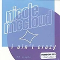 I Ain't Crazy [Single]