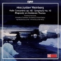 Weinberg: Violin Concertino Op.42, Symphony No.10, Rhapsody on Moldavian Themes