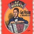 Les As Du Musette: Gus Viseur In Brussels