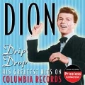 Drip Drop: His Greatest Hits on Columbia