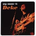 My Name Is Deke