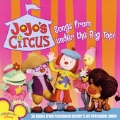 Jo Jo's Circus: Songs From Under the Big Top!