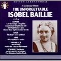 The Unforgettable Isobel Baillie -Handel, Bach, Mozart et al