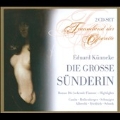 Kunneke: Die Grosse Sunderin (6/1954) (+BT: Kunneke: Die Lockende Flamme) / Franz Marszalek(cond), Koln Radio Symphony Orchestra, Rudols Schock(T), Maud Cunitz(S), etc