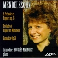 Mendelssohn: 6 Preludes et Fugues, etc / Bourges-Maunoury