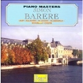 Piano Masters - Simon Barere - Liszt, Balakirev, et al