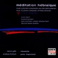 Meditation hebraique / Ramon Jaffe, Andreas Froehlich