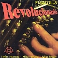 Revolucionario - Tangos by Piazzolla & Rojko