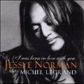 I Was Born in Love with You - Jessye Norman Sings Legrand