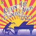 Kickin' the Clouds Away - George Gershwin at the Piano