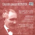 Toscanini Conducts Beethoven - Toscanini in London Vol 1