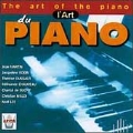 The Art of the Piano / Martin, Robin, Dussaut, et al