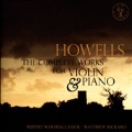 Herbert Howells: The Complete Music for Violin and Piano
